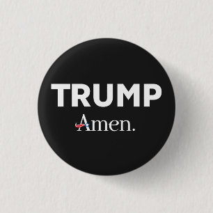 Trump Amen 1 Inch Round Button