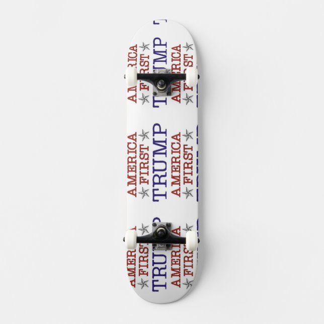 Trump America First Skateboard (Front)
