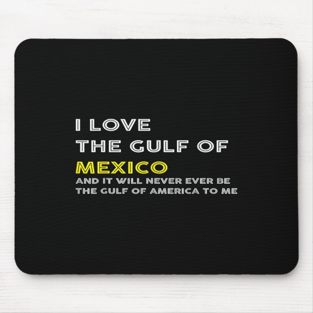Trump America Gulf Of Mexico President Trump Gulf  Mouse Pad (Front)