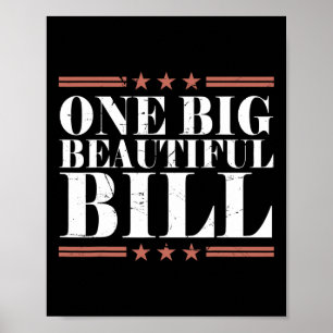 Trump American Big Bill One Big Beautiful Bill Pol Poster