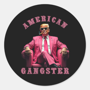 Trump American Gangster 47th President Funny Classic Round Sticker
