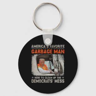 Trump America's Favorite Garbyge Man Trump In Tras Keychain