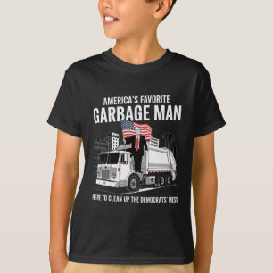 Trump America's Favourite Garbage Man Trash Truck  T-Shirt
