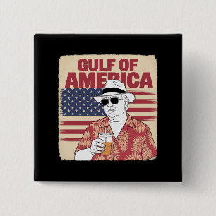 Trump America's Gulf Mexico President Trump 2 Inch Square Button