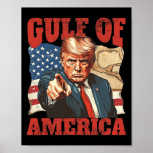 Trump America's Gulf Mexico President Trump 4 Poster