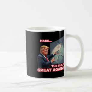 Trump Americas Gulf Mexico President Trump  Coffee Mug