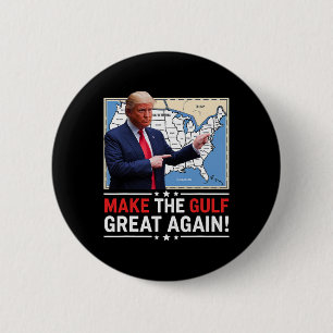 Trump America's Gulf Mexico President Trump Gulf A 2 Inch Round Button