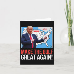 Trump America's Gulf Mexico President Trump Gulf A Card