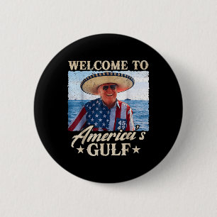Trump America's Gulf Mexico President Trump Sombre 2 Inch Round Button