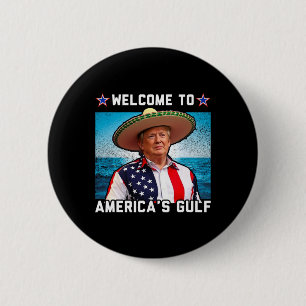 Trump America's Gulf Mexico President Trump Sombre 2 Inch Round Button