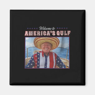 Trump America's Gulf Mexico President Trump Sombre Magnet