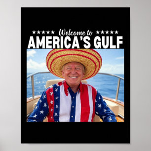 Trump America's Gulf Mexico President Trump Sombre Poster