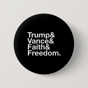Trump And Vance Faith Freedom List - Usa Election  2 Inch Round Button