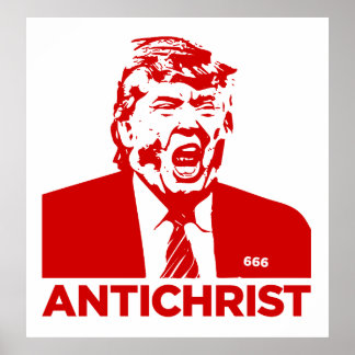 TRUMP ANTICHRIST Poster 2017