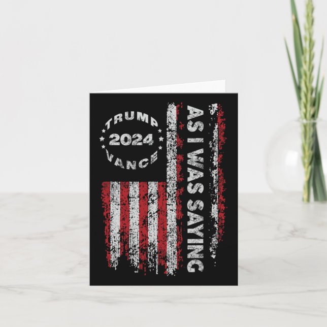 Trump As I Was Saying Trump Began His Speech Us Fl Card (Front)