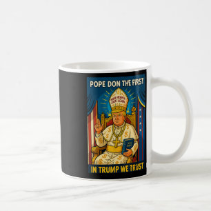 Trump As Vatican Church Pope - Pope Trump Meme  Coffee Mug