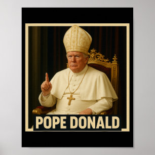 Trump As Vatican Church Pope Trump Funny Vatican C Poster