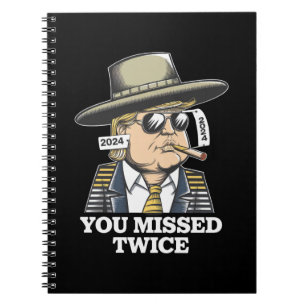 Trump Assassination Attempt Trump 2024 You Missed Notebook