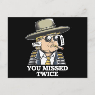 Trump Assassination Attempt Trump 2024 You Missed Postcard