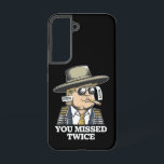 Trump Assassination Attempt Trump 2024 You Missed  Samsung Galaxy Case<br><div class="desc">Trump Assassination Attempt Trump 2024 You Missed Twice</div>