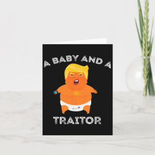 Trump Baby And A Traitor Meme Funny Card
