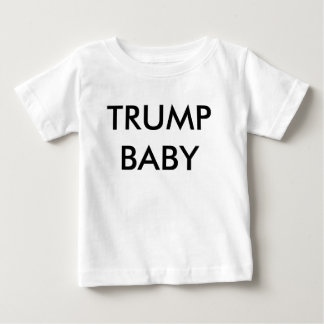 TRUMP BABY shirt
