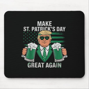 Trump Beer Make St Patricks Day Great Again Mouse Pad