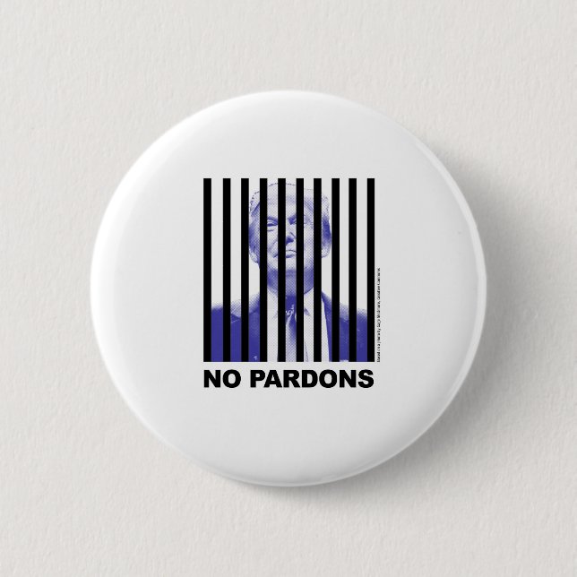 Trump Behind Bars - No Pardons 2 Inch Round Button (Front)
