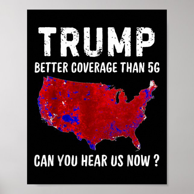 Trump Better Coverage Politics  Poster (Front)