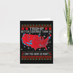 Trump Better Coverage Than 5g Can You Hear Us Now  Card