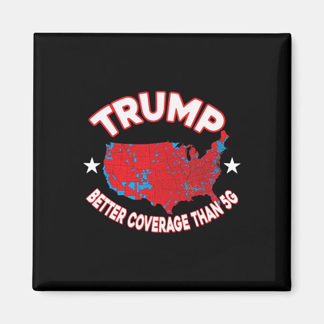 Trump Better Coverage Than 5g Election Results Map Magnet (Front)