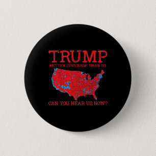 Trump Better Coverage Than 5g Electoral Map 2024 T 2 Inch Round Button