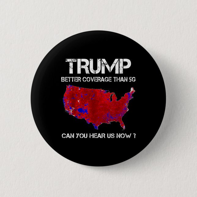 Trump Better Coverage Than 5g Electoral Map  2 Inch Round Button (Front)