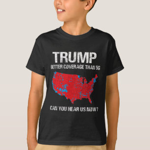 Trump Better Coverage Than 5g Funny Electoral Map T-Shirt