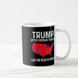 Trump Better Coverage Than 5g Map America Politica Coffee Mug