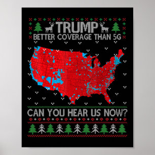 Trump Better Coverage Than 5g Ugly Christmas Sweat Poster