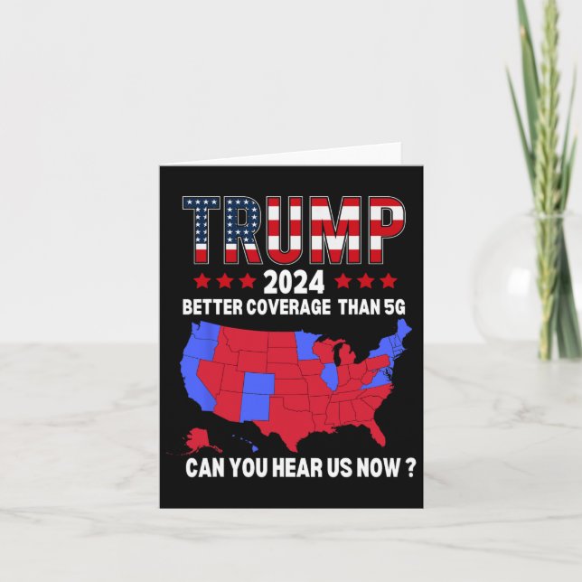 Trump Better Coverage Than 5g Usa Election Map Tru Card (Front)