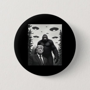 Trump Bigfoot Ufo Alien Encounter Extraterrestrial 2 Inch Round Button