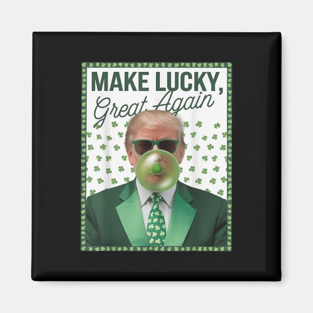 Trump Blowing Bubble Gum St. Patricks Day Funny Magnet (Front)
