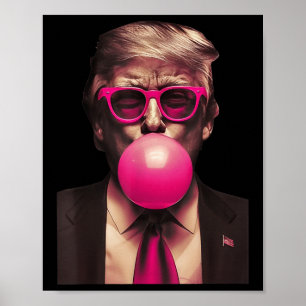 Trump Bubble Gum Funny  Poster