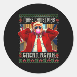 Trump Bubble Gum Make Christmas Great Again Ugly S Classic Round Sticker