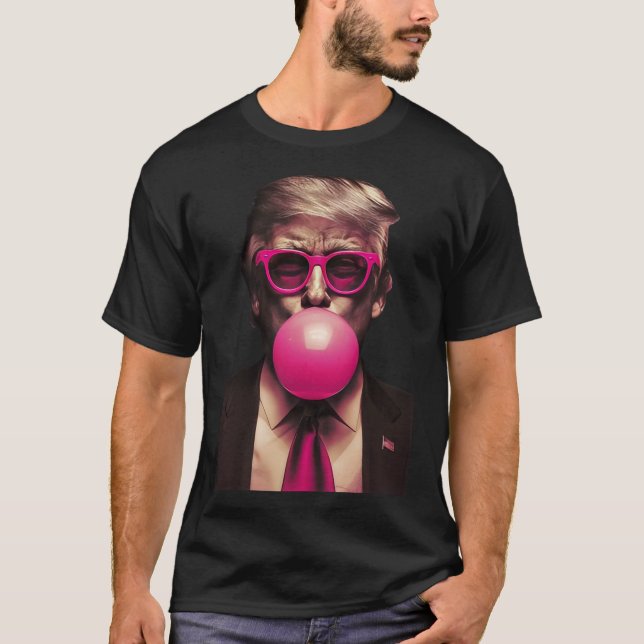 Trump Bubble Gum  T-Shirt (Front)