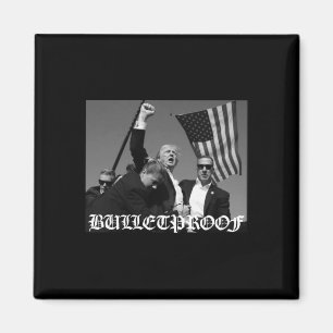 Trump Bulletproof Old English Font  Magnet
