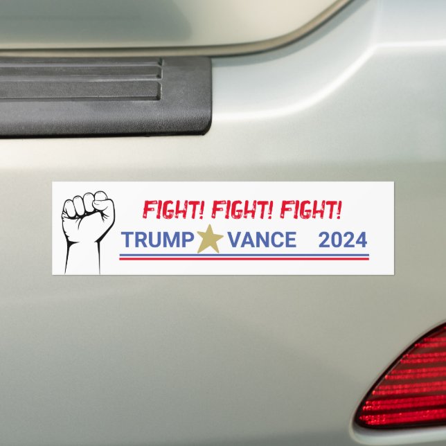 Trump Bumper Sticker Fight! Fight! Fight! (On Car)