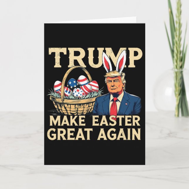 Trump Bunny Make Easter Great Again Funny Easter E Card (Front)