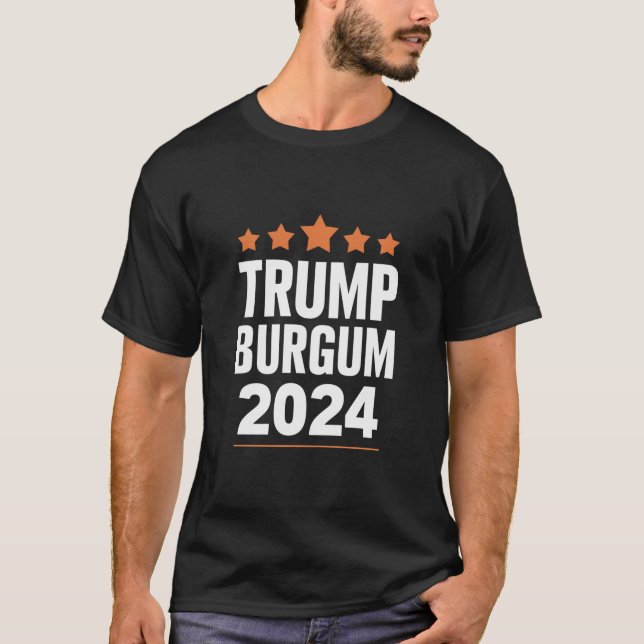 Trump Burgum for President 2024 USA Election T-Shirt (Front)