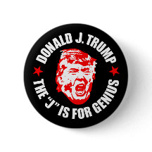 Trump Button: The "J" is for Genius