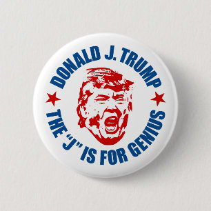 Trump Button: The "J" is for Genius 2 Inch Round Button