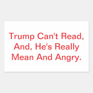 Trump Can't Read Dump Drumpf  Hankamer Artjunkhaus Sticker