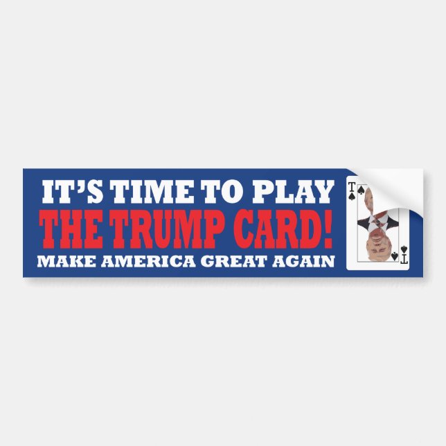 Trump Card Bumper Sticker (Front)